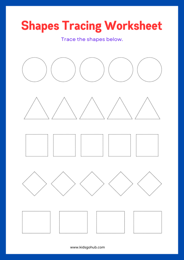 Free Shapes Tracing Worksheet for Kids – Printable Shape Practice-kidsgohub.com- Free Shapes Tracing Worksheet for Kids – Printable Shape Practice